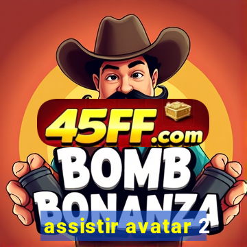 assistir avatar 2
